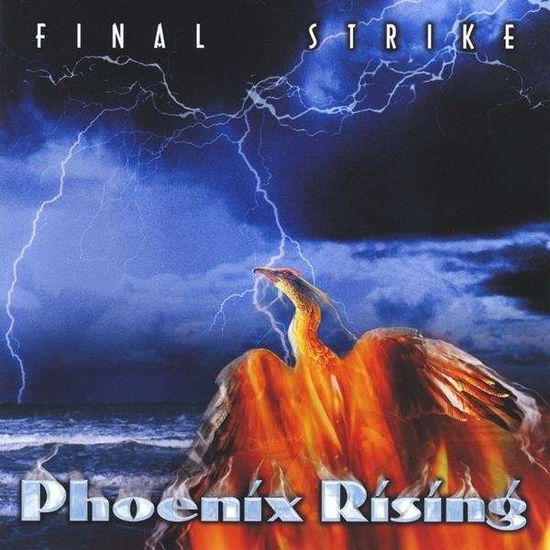 Cover for Final Strike · Phoenix Rising (CD) (2009)