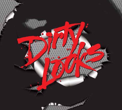 Dirty Looks - Dirty Looks - Music - FNA RECORDS - 0797734163148 - January 15, 2010