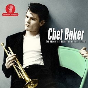 The Absolutely Essential - Chet Baker - Musiikki - BIG 3 - 0805520131148 - perjantai 29. huhtikuuta 2016