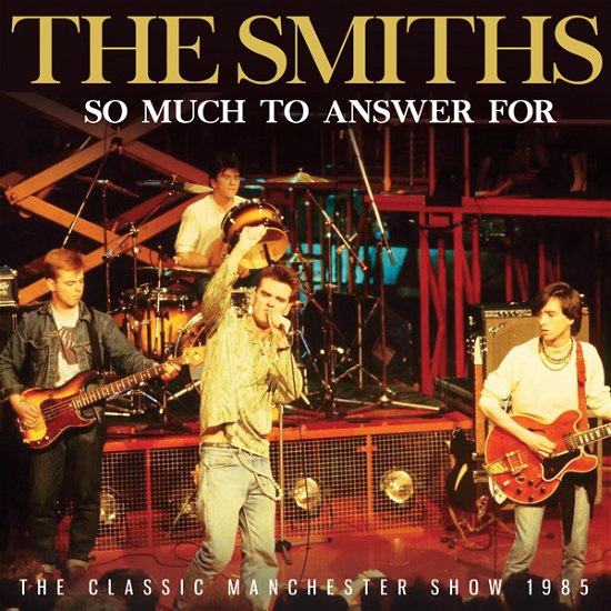 So Much To Answer For - The Smiths - Musiikki - YARD STICK - 0823564038148 - perjantai 3. toukokuuta 2024