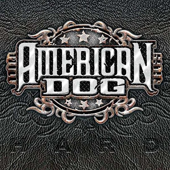 Cover for American Dog · Hard (CD) (2007)