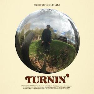 Cover for Christo Graham · Turnin' (LP) (2020)