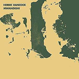 Mwandishi - Herbie Hancock - Musik - Antarctica Starts Here - 0857661008148 - 12. April 2019
