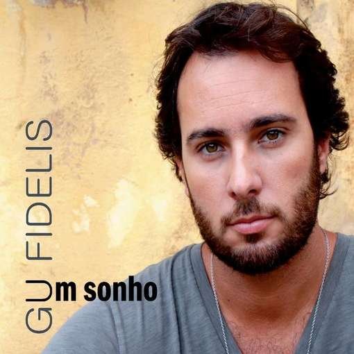 Cover for Gu Fidelis · Um Sonho (CD) (2010)