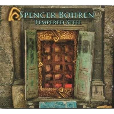 Tempered Steel - Spencer Bohren - Musiikki - CD Baby - 0884501889148 - maanantai 1. huhtikuuta 2013