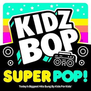 Cover for Kidz Bop Kids · Kidz Bop Super Pop! (Sea Glass Vinyl) (LP) (2022)