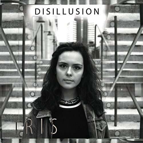 Cover for Iris · Disillusion (CD) (2016)