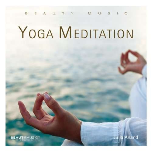Cover for Julia Anand · Yoga Meditation (CD) [Digipak] (2011)