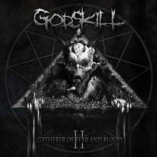 Cover for Godskill · II – the Gatherer of Fear and Blood (CD) (2018)