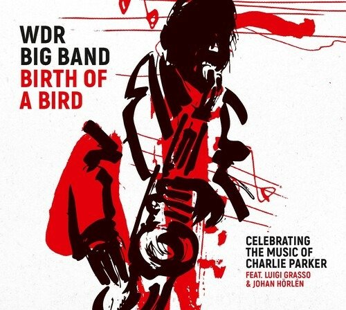 Cover for Wdr Big Band · Birth Of A Bird (LP) [180 gram edition] (2023)