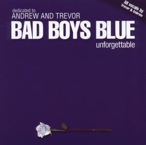 Cover for Bad Boys Blue · Unforgettable (CD) (2009)
