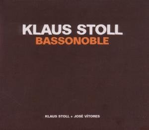 Cover for Klaus Stoll / Jose Vitores · Bassonoble (CD) (2018)
