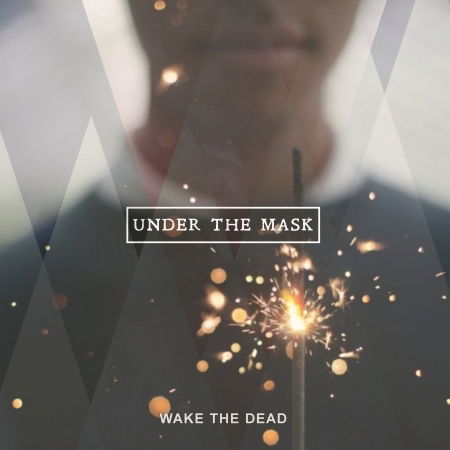 Under The Mask - Wake The Dead - Music - DEMONS RUN AMOK - 4260161861148 - 