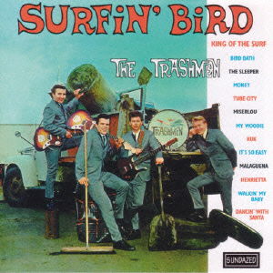 Cover for The Trashmen · Surfin` Bird (CD) [Japan Import edition] (2007)