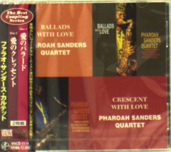 Cover for Pharoah Sanders Quartet · Ballads with Love / Crescent with Love (CD) [Japan Import edition] (2013)