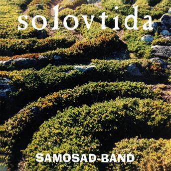 Cover for Samosad Bend · Solovtida - Samosad Bend (CD)