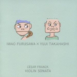 Cover for Iwao Furusawa · Frank Violin Sonata (CD) [Japan Import edition] (2006)