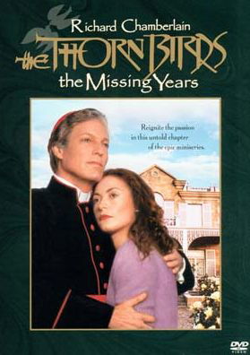 The Thorn Birds - The Missing Years - Richard Chamberlain - Film - Warner Bros. - 5051895200148 - 4. mai 2012