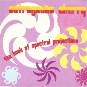 Cover for Outrageous Cherry · Book Of Spectral Projecti (CD) (2008)