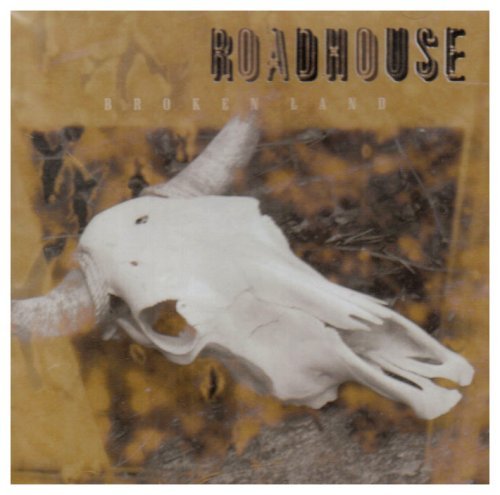 Cover for Roadhouse · Broken Land (CD) (2006)