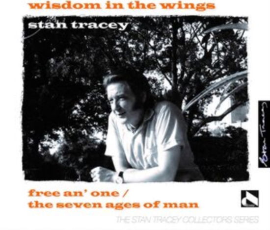 Wisdom In The Wings - Stan Tracey - Muziek - RESTEAMED - 5060138617148 - 29 januari 2021