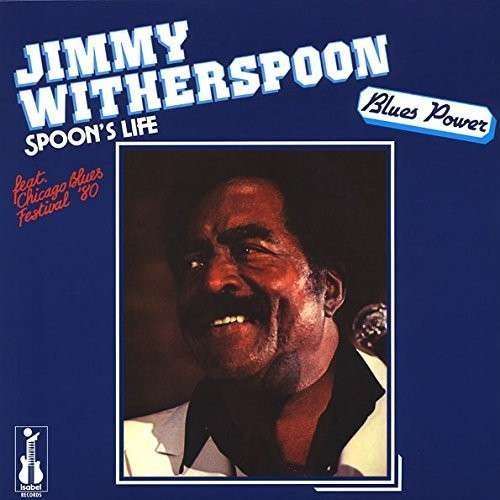 Cover for Witherspoon Jimmy · Spoon's Life (180g) (LP) [180 gram edition] (2019)