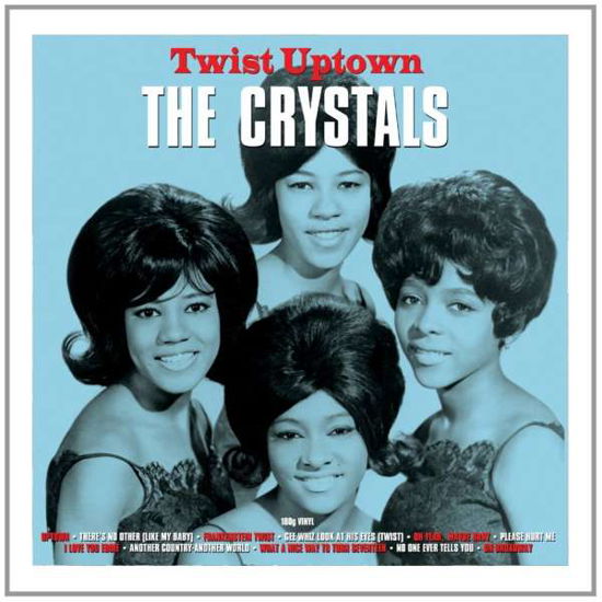 Twist Uptown - Crystals - Musiikki - NOT N - 5060397601148 - tiistai 7. huhtikuuta 2015