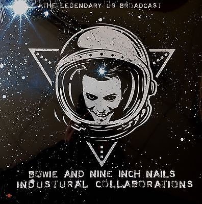 Cover for David Bowie &amp; Nine Inch Nails · Industrial Collaborations - Legendary Us Broadcasts (LP) (2017)