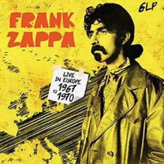 Cover for Frank Zappa · Live In Europe 1967 To 1970 (LP) [Remastered edition] (2022)