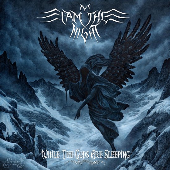 While The Gods Are Sleeping - I Am The Night - Musikk - SVART RECORDS - 6430077097148 - 24. juni 2022