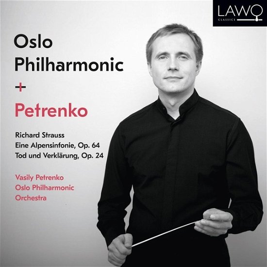 Cover for Vasily Petrenko / Oslo Philharmonic Orchestra · Richard Strauss: Eine Alpensinfonie. Op. 64 / Tod Und Verkla (CD) [Digipak] (2020)