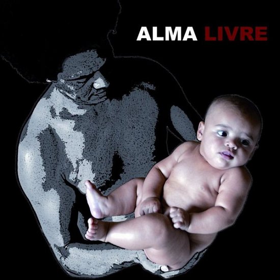 Cover for Alma Livre (CD) (2013)