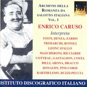 Cover for Enrico Caruso · Volume 1: Tosto, Denza, Zardo, et Al (CD) (1999)