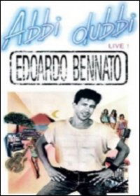 Cover for Bennato Edoardo · Abbi Dubbi Live (DVD) (2013)