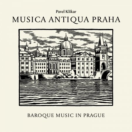 Cover for Pavel Klikar · Musica Antiqua Praha: Baroque Music in Prague (CD) (2023)