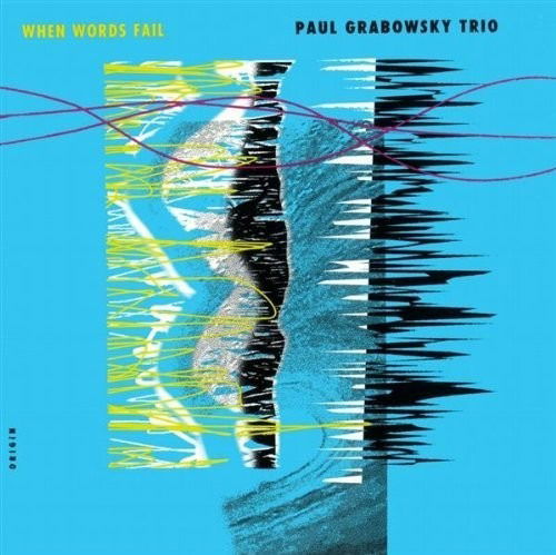 When Words Fail - Grabowsky, Paul Trio, Paul Grabowsky Trio - Music - ORIGIN - 9316941000148 - November 6, 1995