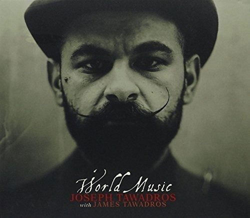 Cover for Tawadros, Joseph, Joseph Tawadros · World Music (CD) (2016)