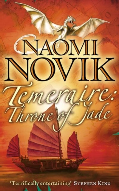 Cover for Naomi Novik · Temeraire: Throne of Jade (Paperback Book) (2007)