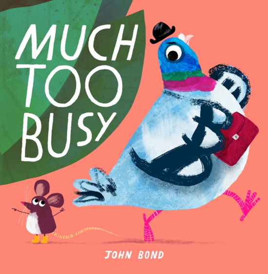 Cover for John Bond · Much Too Busy (Paperback Book) (2023)