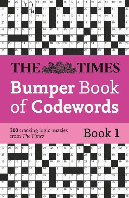 Cover for The Times Mind Games · The Times Bumper Book of Codewords Book 1: 300 Compelling and Addictive Codewords - The Times Puzzle Books (Paperback Book) (2024)