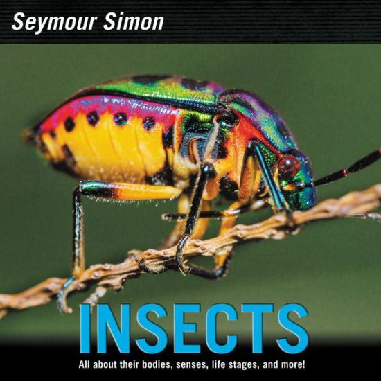 Cover for Seymour Simon · Insects (Paperback Book) (2016)