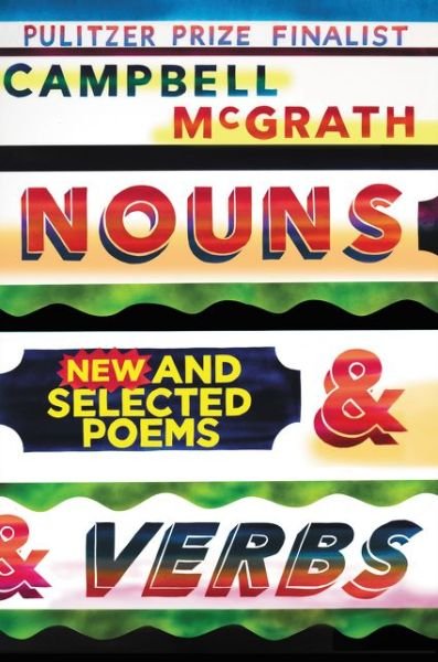 Cover for Campbell McGrath · Nouns &amp; Verbs (Hardcover Book) (2019)