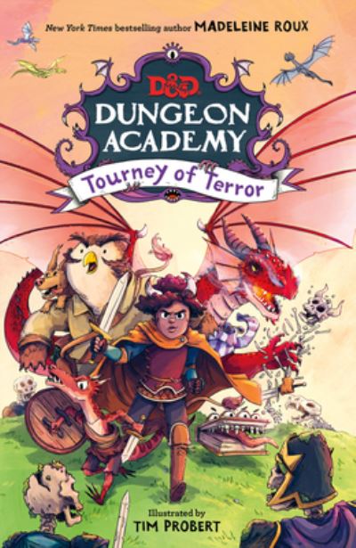 Cover for Madeleine Roux · Dungeons &amp; Dragons: Dungeon Academy: Tourney of Terror - Dungeons &amp; Dragons: Dungeon Academy (Hardcover Book) (2022)