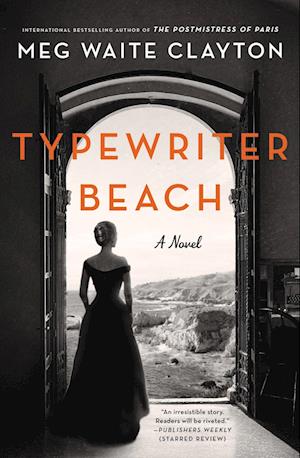 Cover for Meg Waite Clayton · Typewriter Beach (Book) (2025)