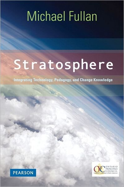 Cover for Michael Fullan · Stratosphere: Integrating Technology, Pedagogy, and Change Knowledge (Taschenbuch) (2012)