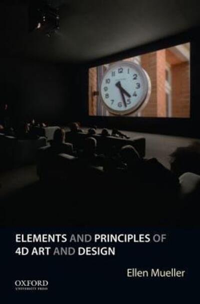 Cover for Ellen Mueller · Elements and Principles of 4D Art and Design (Book) (2016)
