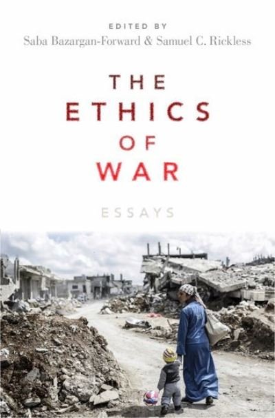 Cover for The Ethics of War: Essays (Inbunden Bok) (2017)