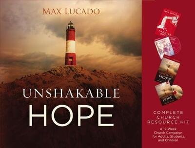 Cover for Max Lucado · Unshakable Hope Church Campaign Kit: Building Our Lives on the Promises of God (Paperback Bog) (2018)