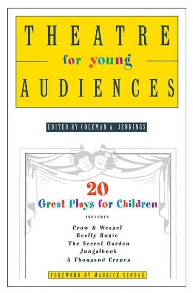 Cover for Coleman a Jennings · Theatre for Young Audiences: 20 Great Plays for Children (Paperback Book) (2005)