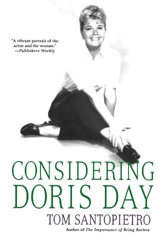 Considering Doris Day - Tom Santopietro - Books - St. Martin's Griffin - 9780312382148 - August 5, 2008